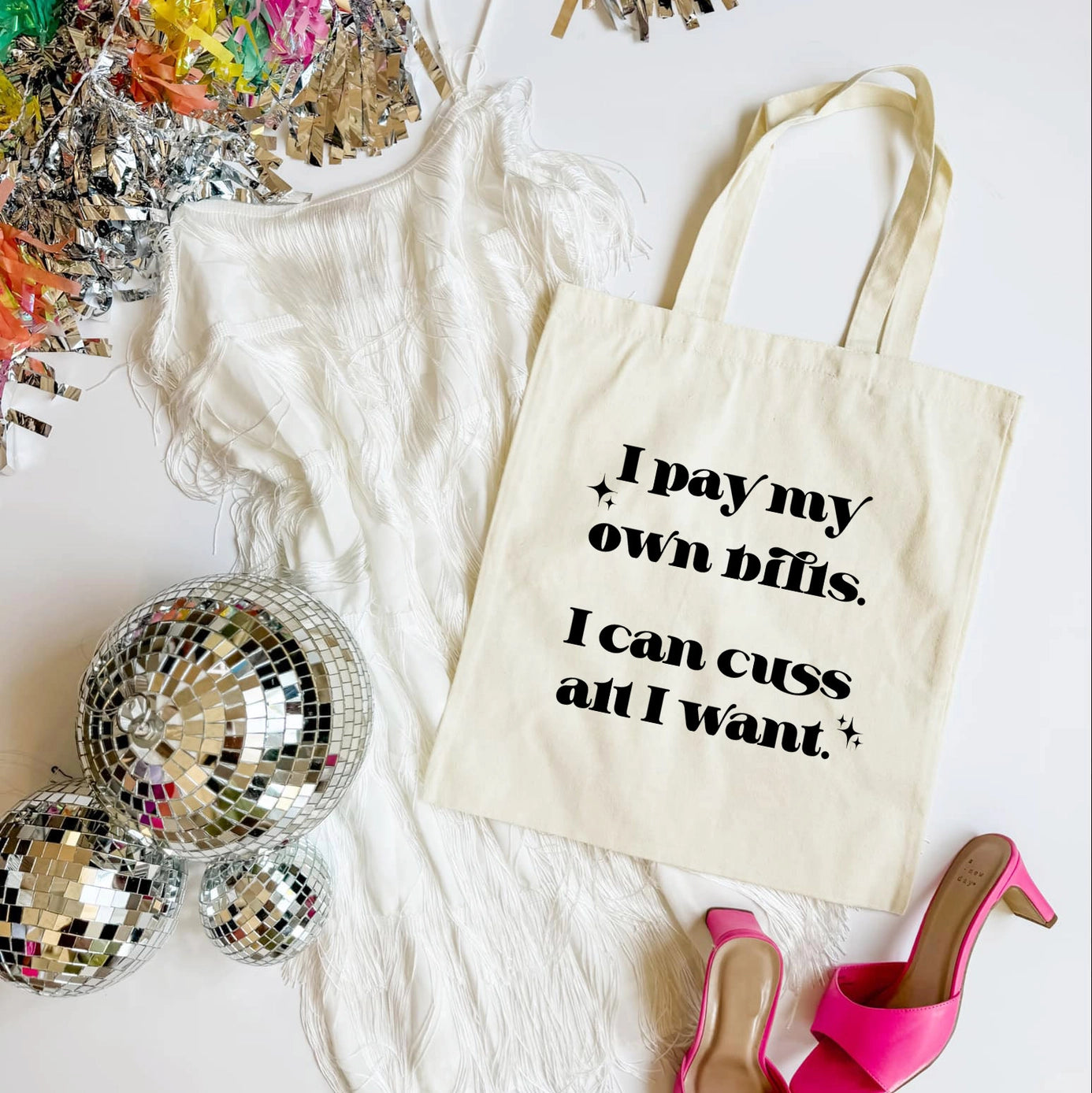 I Pay My Own Bills Funny Tote Bag