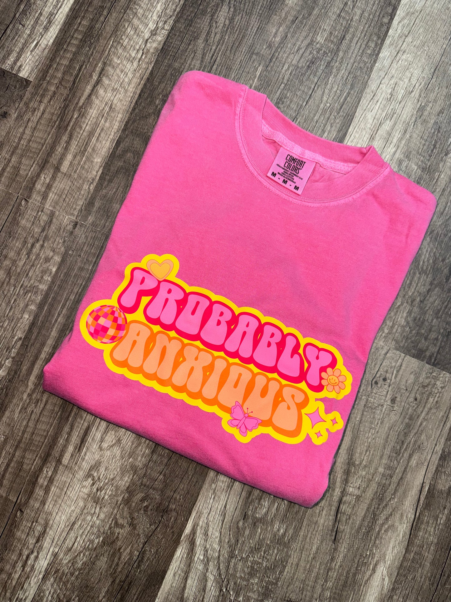 Probably Anxious Tee