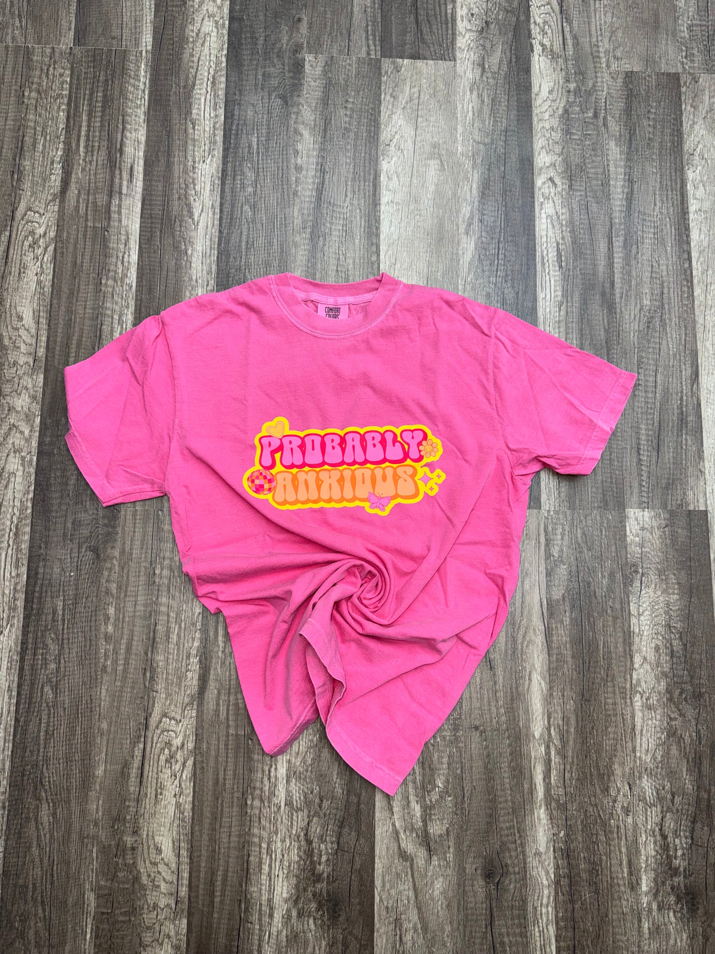 Probably Anxious Tee