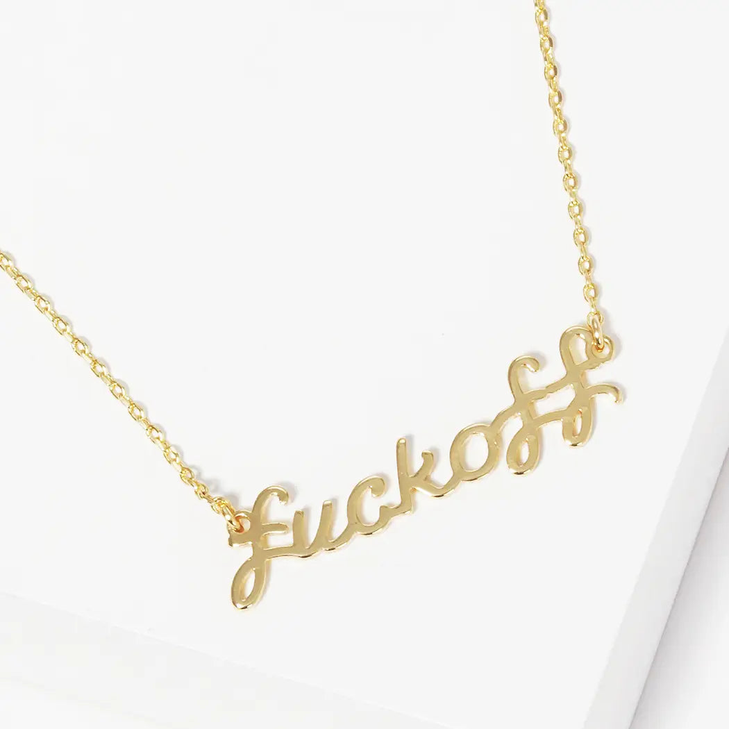 F*uckoff Necklace