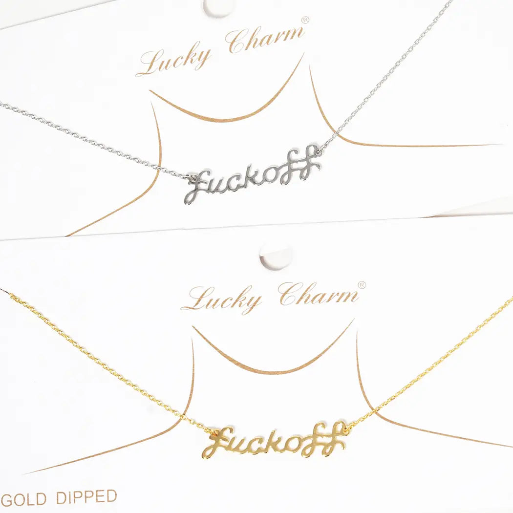 F*uckoff Necklace