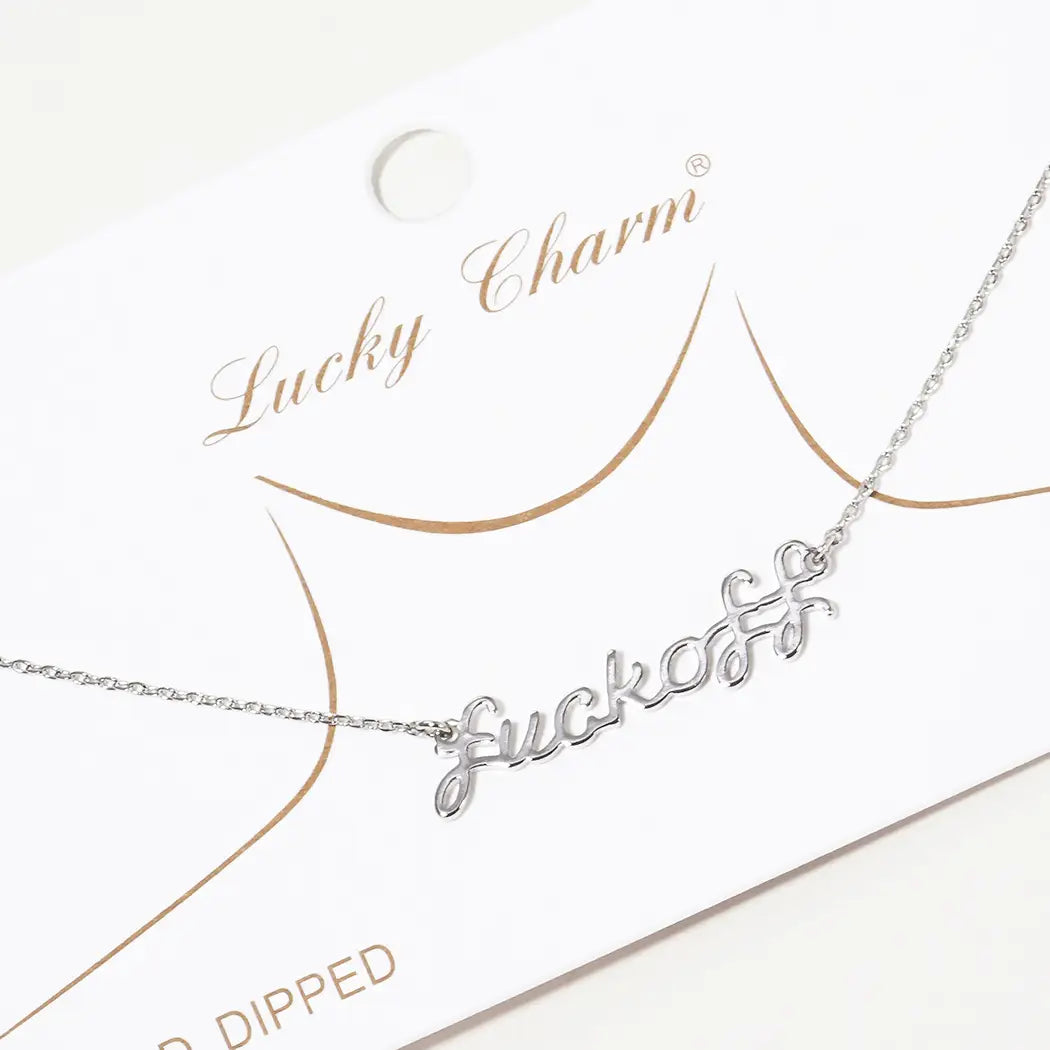 F*uckoff Necklace